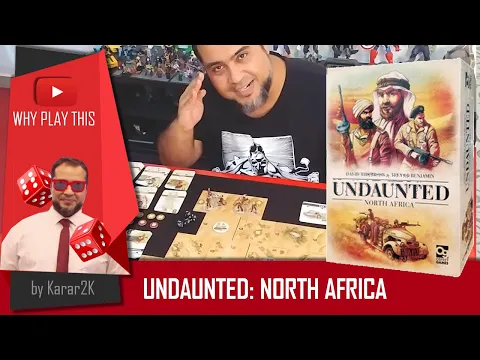 Why Play This - Undaunted: North Africa