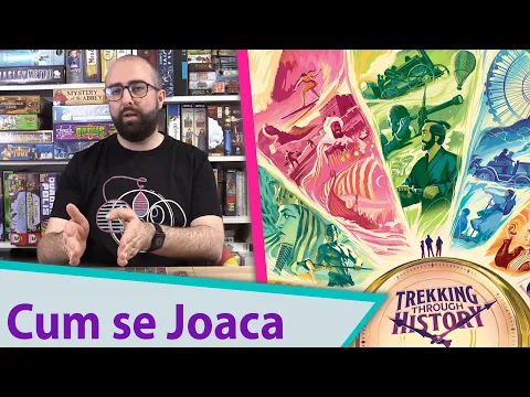 Cum se joaca Trekking Through History