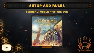 Tekhenu ... Setup and Rules by the Crabby Dice