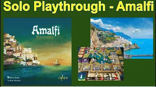 Amalfi Renaissance: Solo Playthrough