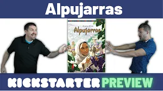 Kickstarter Preview: Alpujarras - Gameplay & Thoughts