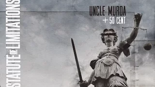 Uncle Murda - Statute Of Limitations (ft. 50 Cent)