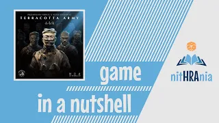 Game in a Nutshell - Terracota Army (how to play)