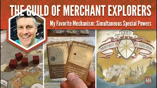 The Guild of Merchant Explorers: My Favorite Game Mechanism
