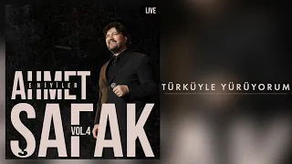 Ahmet Şafak - Türküyle Yürüyorum (Live) - (Official Audio Video)