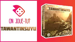 Comment Jouer à Tawantinsuyu | Règles + Critique | On Joue-Tu?