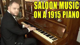 Top 10 Saloon Music on a 1915 Piano