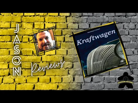 The Boardgame Mechanics Review Kraftwagen
