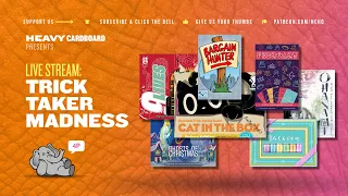 Trick Taker Madness - 4p Teachings, Play-throughs, & Roundtables by Heavy Cardboard