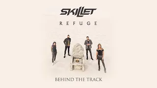 Skillet: Refuge (Behind The Track)