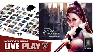 SHADOWS OF KILFORTH [PART 2] | BOARD GAME LIVE PLAY |