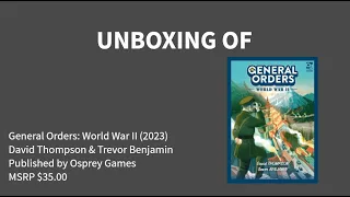 General Orders: World War II - Board Game Unboxing