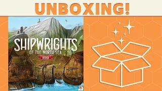 Shipwrights of the North Sea: Redux - Unboxing!