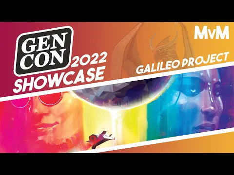 Galileo Project at GenCon2022