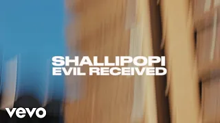 Shallipopi - Evil Receive (Official Video)