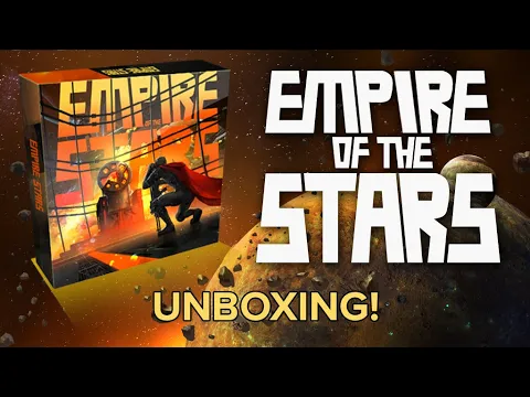 Unboxing Empire of the Stars