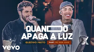 Gustavo Mioto, MC Don Juan - Quando Apaga A Luz - Ao Vivo Em Recife (Áudio Oficial)