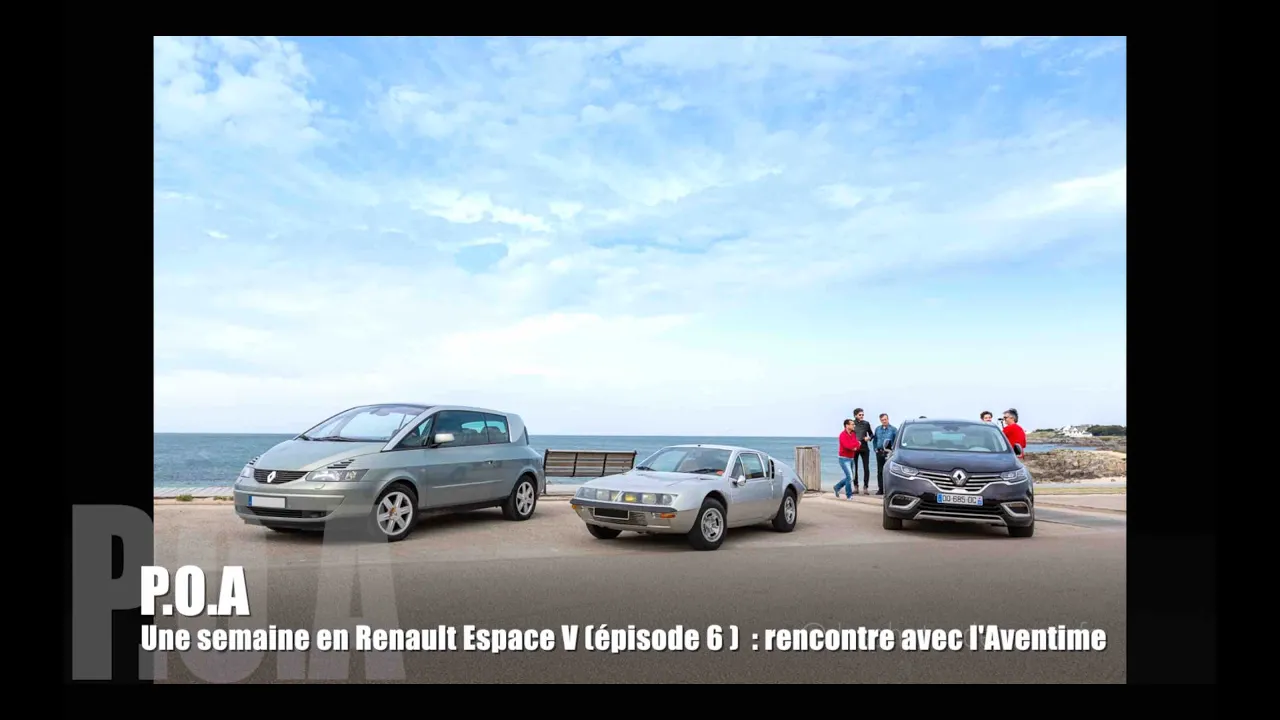 Une semaine en Renault Espace V🇫🇷 : rencontre avec l'Avantime