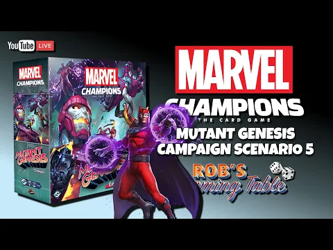 Marvel Champions Mutant Genesis Playthrough #4