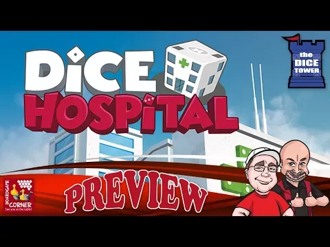 Dice Hospital Preview - with Boardgame Corner