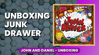Junk Drawer - Unboxing