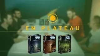 EXIT - En plateau