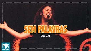 Cassiane - Sem Palavras (Ao Vivo) - DVD Sem Palavras