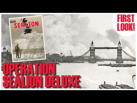 Operation Sealion Deluxe Edition First Look | Decision Games | World War 2 | Wargame Boardgame