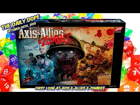Axis & Allies & Zombies - Unboxing and First Look on The Daily Dope #187