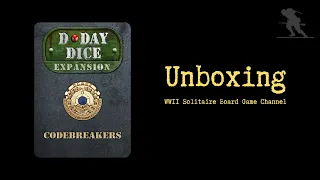 D-Day Dice: Codebreakers - Unboxing