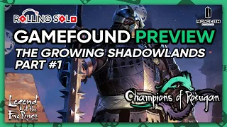 Champions of Rokugan | The Growing Shadowlands | Part #1