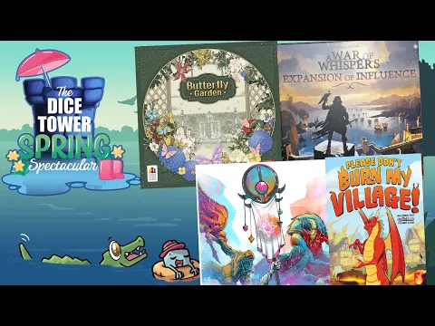 Spring Spectacular - Butterfly Garden, Please Don't Burn My Village, Wroth & More!