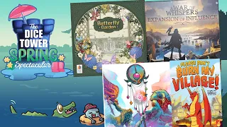 Spring Spectacular - Butterfly Garden, Please Don't Burn My Village, Wroth & More!