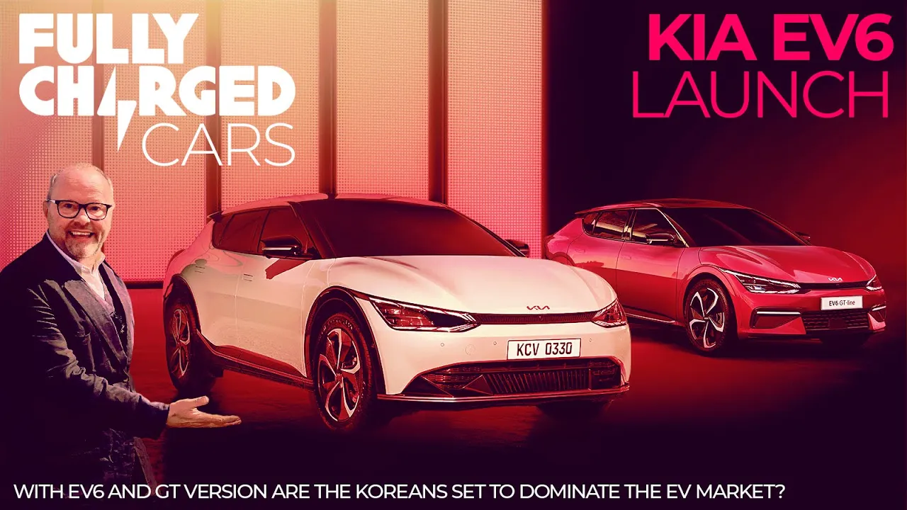 KIA EV6 Launch - with this AND the GT version are the Koreans set to dominate? | Fully Charged CARS