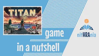 Game in a Nutshell - Titan (how to play)