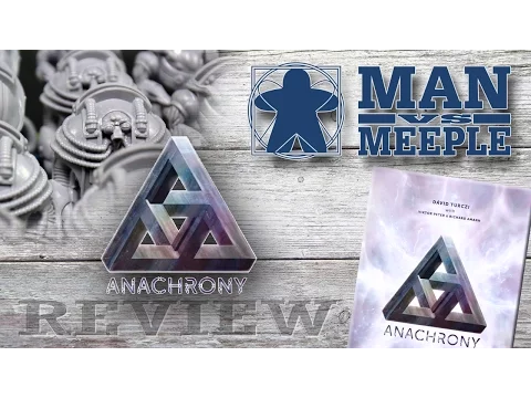 Anachrony Review by Man Vs Meeple