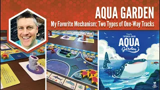 Aqua Garden: My Favorite Mechanism