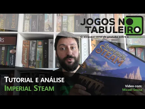 Imperial Steam: tutorial e análise