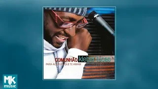  Kleber Lucas - Comunhão - Para Aqueles Que Te Amam (CD COMPLETO)
