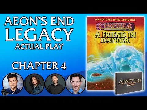 Aeon's End: Legacy - Chapter 4 - A Friend in Need - Board Game Actual Play