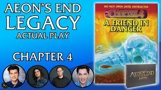Aeon's End: Legacy - Chapter 4 - A Friend in Need - Board Game Actual Play
