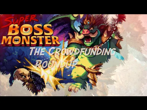 The Crowdfunding Roundup, March 13th - 19th