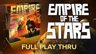 Full Play Thru EMPIRE OF THE STARS