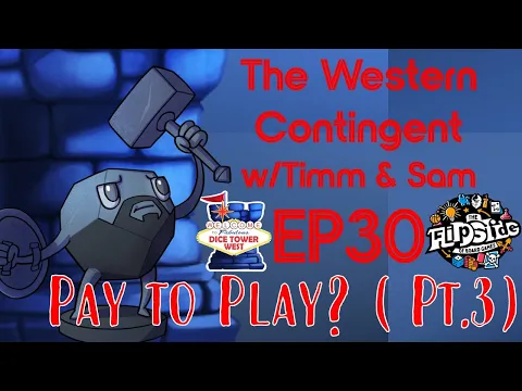 The Western Contingent, Episode 30: "Pay to Play?" (Pt. 3, The FINAL One)