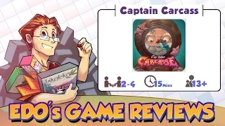 Edo's Captain Carcass Review
