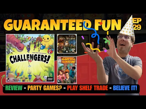 Ep 29 - Challengers! / Comic Hunters - Res Arcana - Villagers PST / Party Games / Believe it or not