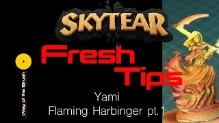 Fresh Tips Skytear Yami Flaming Harbinger pt 1