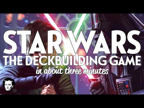 Star wars the deck building game in about 3 minutes
