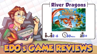 Edo's River Dragons Review