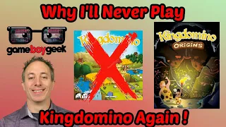 Why I'll Never Play Kingdomino Again!